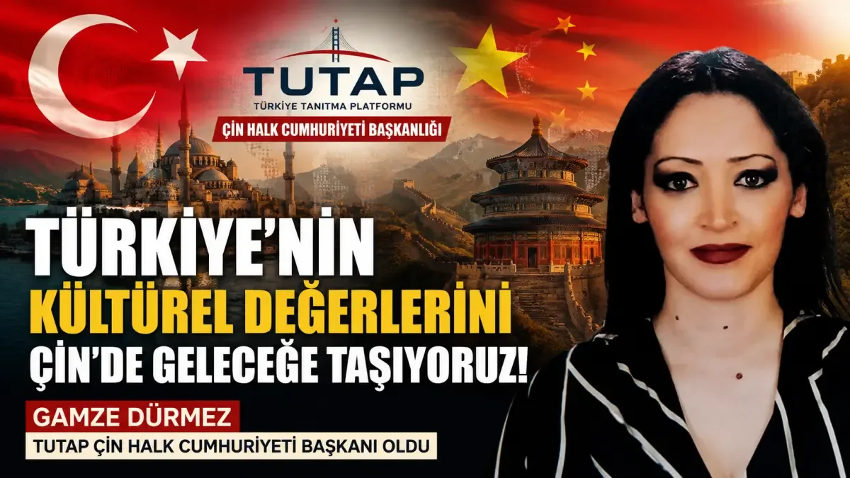 Türkiye’nin kültürel değerleri Çin’de tanıtılacak