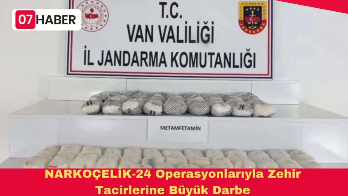 NARKOÇELİK-24 Operasyonlarıyla Zehir Tacirlerine Büyük Darbe