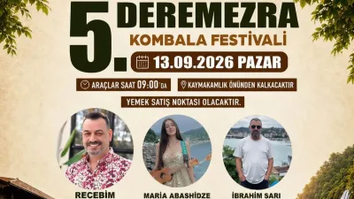 Ardeşen’de festival heyecanı: Deremezra Kombala Festivali 5’inci kez düzenleniyor